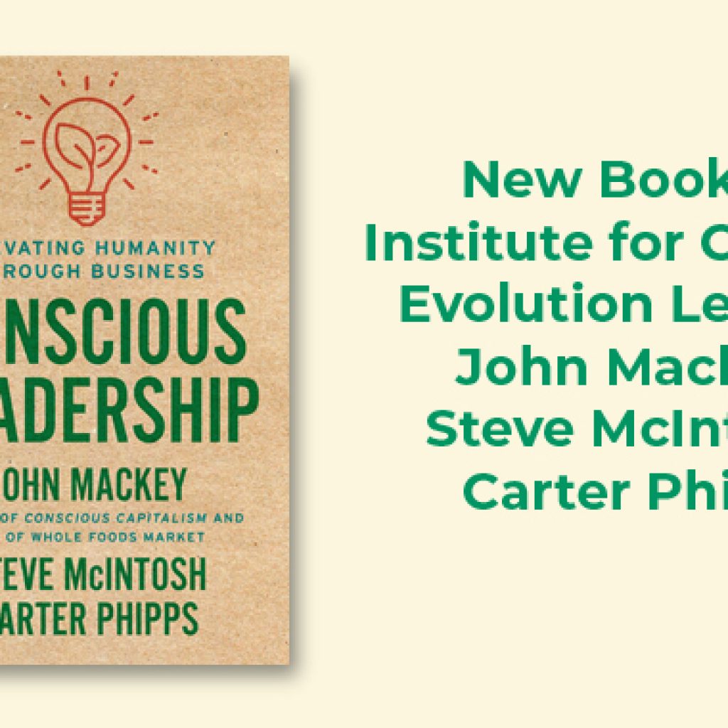 Conscious Leadership—New Book by ICE Principals