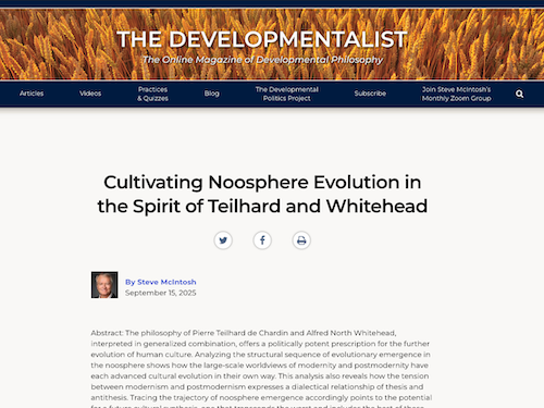 Cultivating Noosphere Evolution in the Spirit of Teilhard and Whitehead
